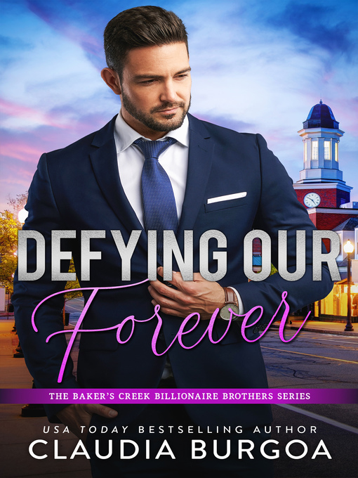 Title details for Defying Our Forever by Claudia Burgoa - Available